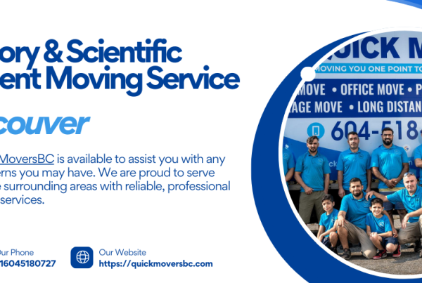 Laboratory & Scientific Equipment Moving Service in Vancouver