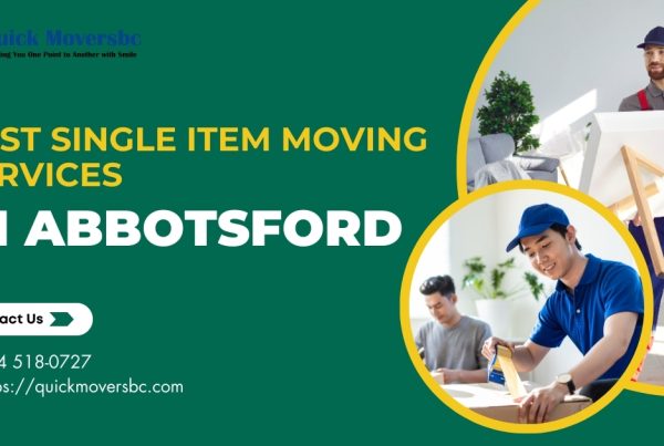 Best Single Item Moving Services in Abbotsford