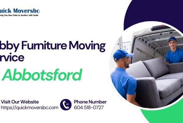 Lobby Furniture Moving Service in Abbotsford – Quickmoversbc