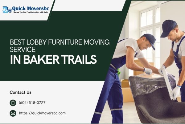 Best Lobby Furniture Moving Service In Baker Trails