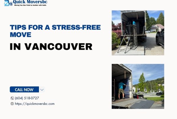 Tips for a Smooth & Stress-Free Move in Vancouver
